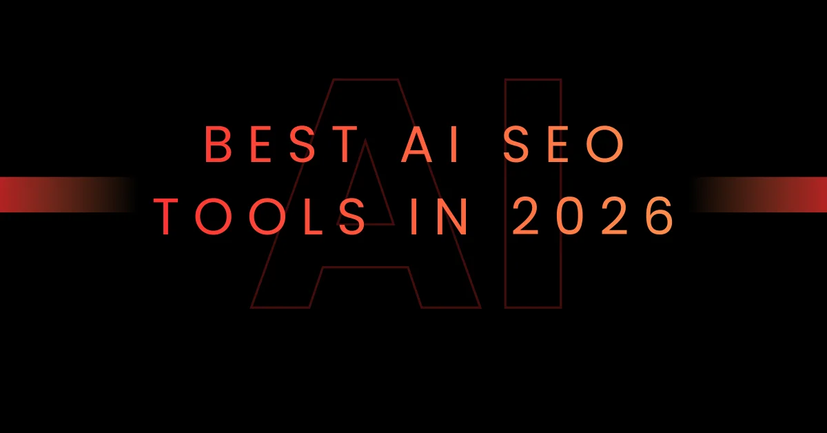 Best AI SEO Tools in 2026