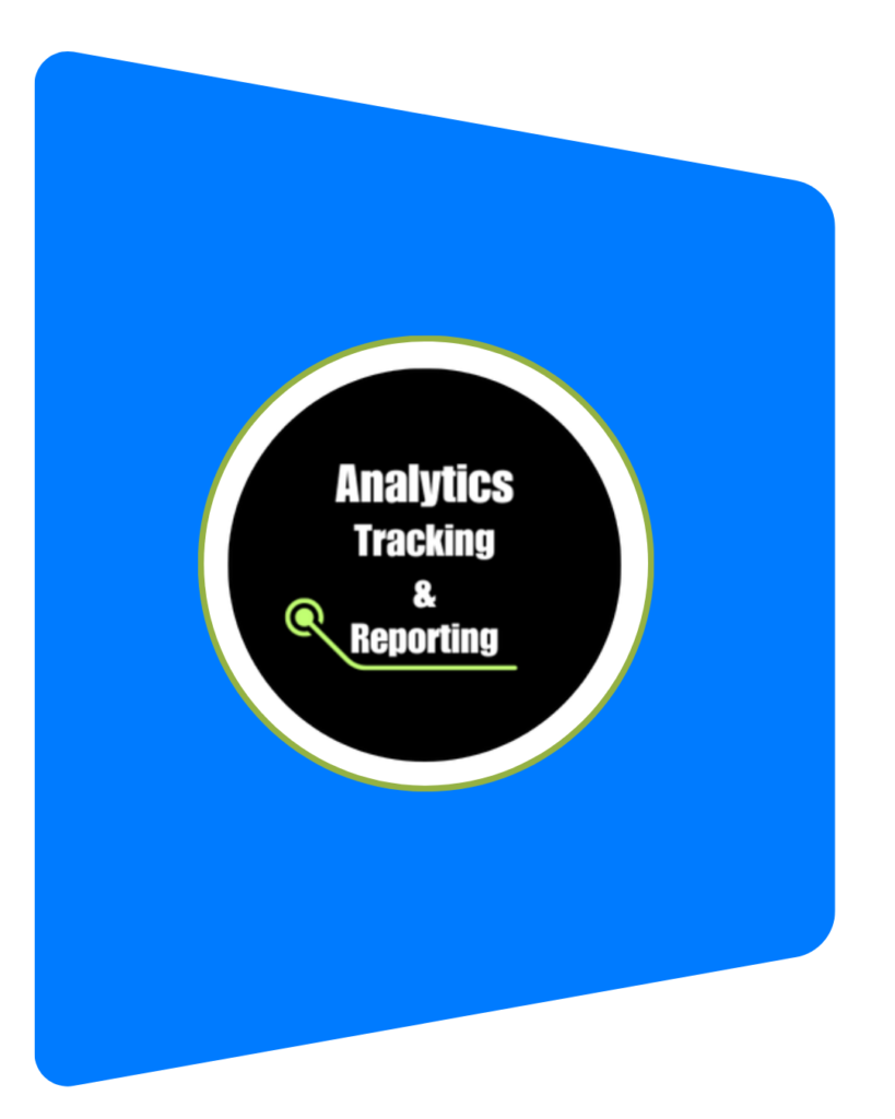 Analytics, Tracking & Reporting